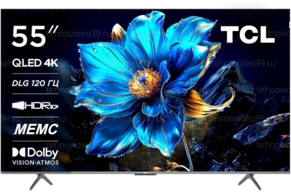 Телевизор TCL 55P7K QLED купить по низкой цене в интернет-магазине ТехноВидео