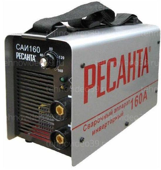 Сварочный аппарат инверторный Ресанта САИ 160 (65/1) купить по низкой цене в интернет-магазине ТехноВидео