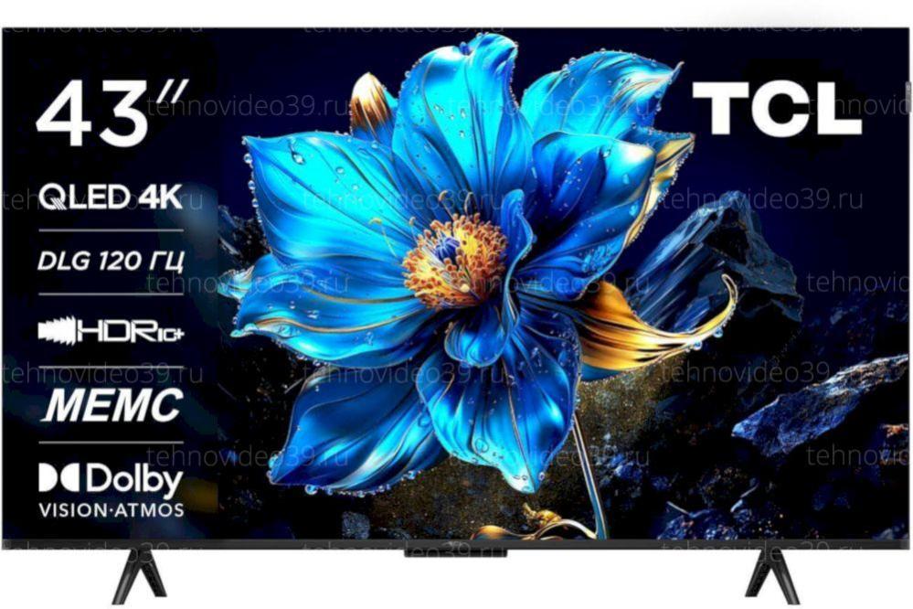 Телевизор TCL 43P7K купить по низкой цене в интернет-магазине ТехноВидео