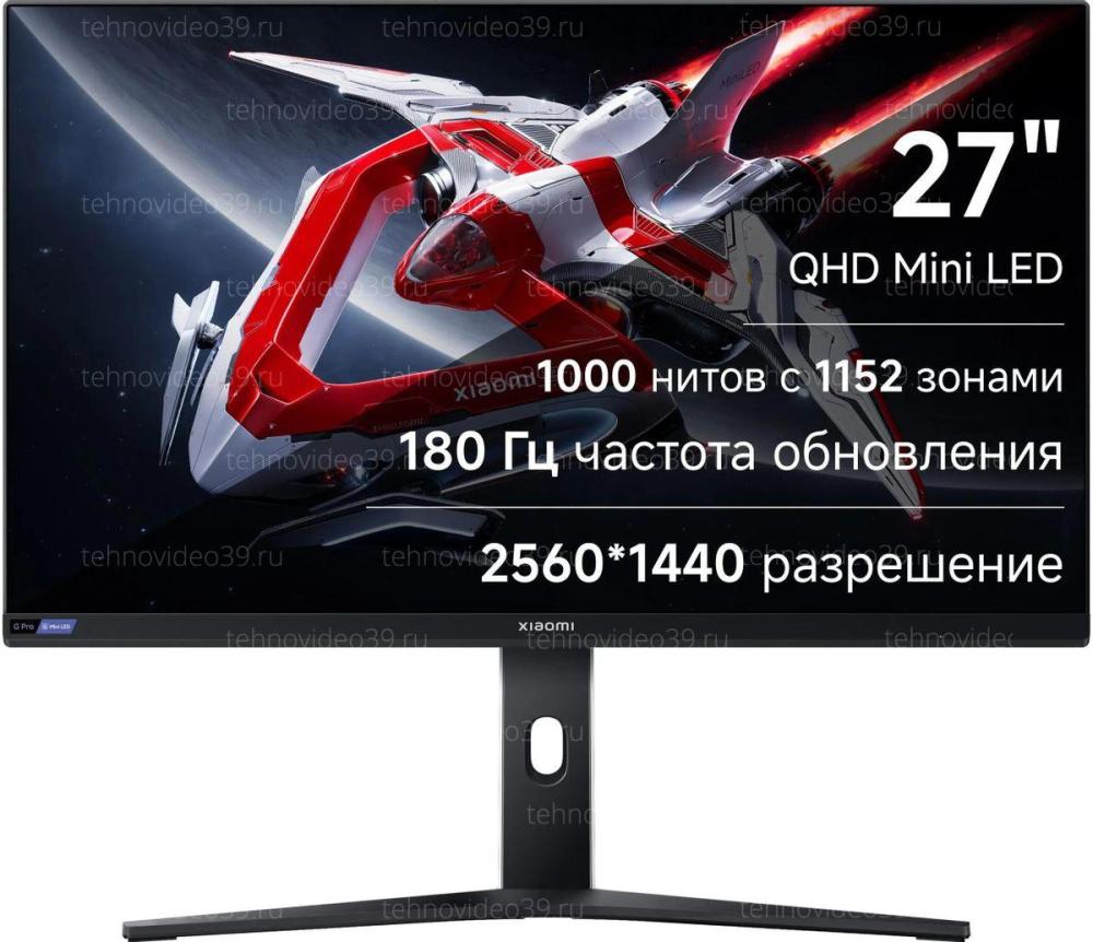 Монитор Xiaomi Mini Led Gaming Monitor G Pro 27i (ELA5585EU) купить по низкой цене в интернет-магазине ТехноВидео